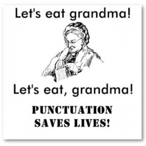 Punctuation Saves Lives